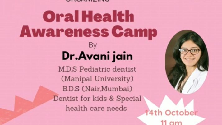 Oral Health Awareness Camp by Dr. Avani Jain
